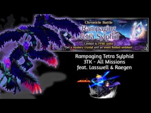 FFBE Global Chronicle Battle FFBE - Rampaging Tetra Sylphid 3TK ALL MISSIONS