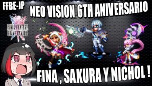 FFBE JP : Pre-Review | Neo Vision Fina , Sakura y Nichol ! + Fusiones !
