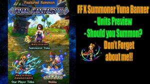FFBE Summoner Yuna and Ai Bhed Girl Rikku Banner Preview: Should you Summon? (#1366)