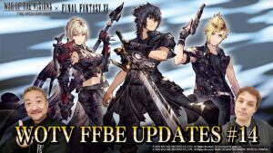 【FINAL FANTASY XV Collaboration!】WAR OF THE VISIONS FFBE UPDATES! #14