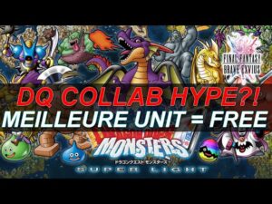 [FR] [FFBE  GL Version] NEWS #158 : DRAGON QUEST HYPE ? BEST UNIT = OFFERTE ?!