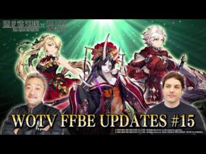 【New Original Global Unit!】WAR OF THE VISIONS FFBE UPDATES! #15