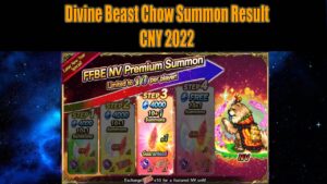 FFBE Divine Beast Chow Pull Result: Happy CNY 2022 (#1398)