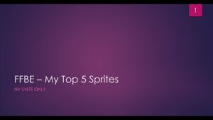 FFBE - My Top 5 Sprites