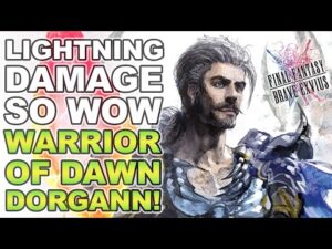 How to Use Warrior of Dawn Dorgann! | Final Fantasy Brave Exvius - Unit Reviews, Guides, Rotations