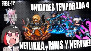FFBE JP : Pre-Review | Neo Vision Temporada 4 - Neilikka , Rhus y Nerine Neo Vision!