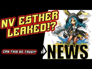 NV ESTHER coming soon!  [FFBE] Final Fantasy Brave Exvius