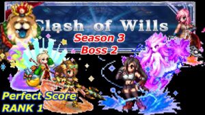 FFBE || Clash of Wills Season 3 Boss 2 / Lvl 99, 300% Bonus. PERFECT SCORE RANK 1