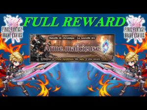 [FR] [FFBE  GL Version] ARME MALICIEUSE FULL REWARD