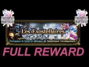 [FR] [FFBE  GL Version] LES EXOSTELLAIRES | FULL REWARD | 3K LAPIS FREE !