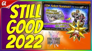 5 5* STMR's that are STILL GOOD in 2022! 5* Select Summon Ticket Guide [FFBE Global]