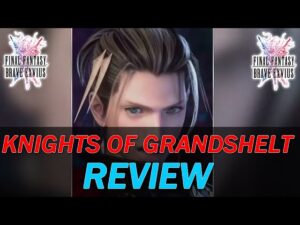 [FR] [FFBE  GL Version] REVIEW: KNIGHTS OF GRANDSHELT NEO VISION ! (Review, Rotation, Build)