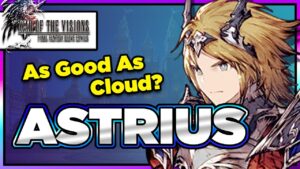 THE GOD! Astrius Arrives in WoTV.  Can He Push Cloud Off That Top DPS Spot (FFBE War of the Visions)