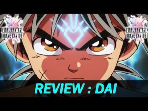 [FFBE  GL Version] REVIEW : DAI DE LA SÉRIE DRAGON QUEST DAI !