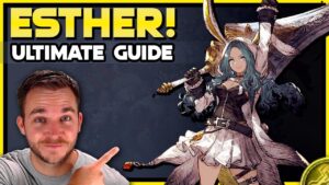 Esther Ultimate Guide and Showcase! | WoTV FFBE