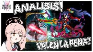 FFBE: Analisis | Chorizo Neo Vision y la Carta de Hyoh Valen la pena?