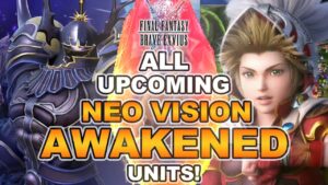All Upcoming Neo Vision Awakened Units! | Final Fantasy Brave Exvius