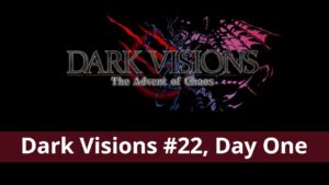 Dark Visions #22 Day One (All Perfect)