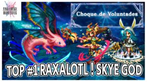 FFBE : Choque de Voluntades | Raxalotl #1 300% Mods | Skye la reina de CoW !