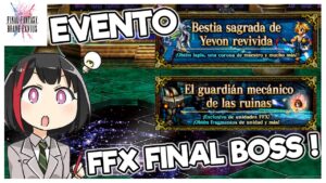 FFBE | Evento Final Boss de FF X | Bestia Sagrada y Guardian Mecanico FACIL 5K de Lapis!