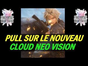 [FFBE  JP Version] UN NOUVEAU CLOUD BROKEN NEO VISION ?! ON PULL ! (ON PARLE AUSSI DU PERSO)