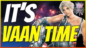 NV Vaan is coming! Olivera will finally see some use! (Belphegor) & The Rest of Global News [FFBE]