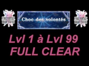 [FFBE  GL Version] CHOC DES VOLONTÉS SEPTEMBRE 2022 : LEVEL 1 A 99 (FULL CLEAR)