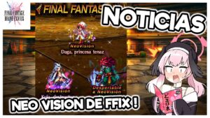 FFBE : NOTICIAS #234 | Nuevas Unidades de FF IX ! Garnet y Kuja Neo Vision!