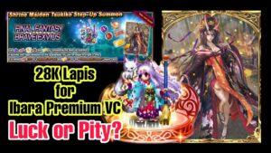 FFBE Pulling on Ibara Premium VC Banner | Luck or Pity? LFG!!!