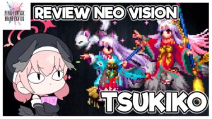 FFBE: Review Neo Vision | Tsukiko La Poderosa Invocadora Zorro !