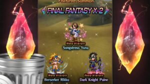 [FFBE] Songstress Yuna, Berseker Rikku & Dark Night Paine. Algo ultil gumi? 😒