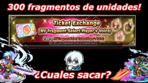 300 fragmentos de unidades. ¿CUALES SACO? / Final Fantasy Brave Exvius
