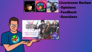 FFBE - 10/23/2022  #63 Livestream Review/Afterparty with Sinzar, Elsmore, and Clad In Darkness.