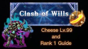 [FFBE] - Clash of Wills: The Crumblier - Rank 1 (Cheese) Clear and Lv.99 - Guía comentada 🤟