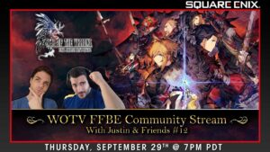 WOTV FFBE Community Stream with Justin & Friends #12