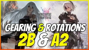 BEST A2 & 2B Gear & Rotations Guide! Equipment Recommendations & More! [FFBE Global]