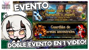 FFBE: Eventos | FF3 y su Final Boss | FFVI con la actualizacion de Evento y Final Boss!