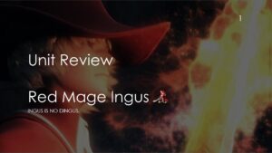 FFBE - Unit Review: Red Mage Ingus