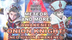How to Use Awakened Onion Knight! | Final Fantasy Brave Exvius - Unit Reviews, Guides, Rotations!
