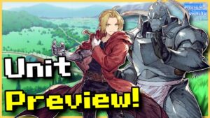 Ed and Alphonse Elric Preview! Should We Be Saving For Them?  | War of the Visions (FFBE)