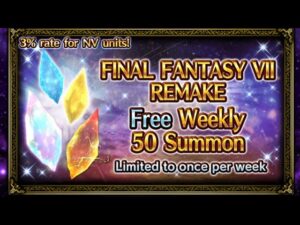 FFBE Summon Fest: FFVII Remake Free 50 Summon (Week 1)