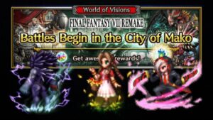 [FFBE] - Vision World (FFVII Remake) - Day One bosses (F2P) - Guía comentada 🤟