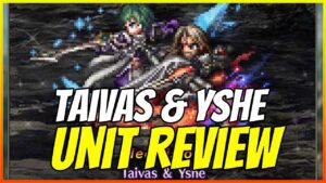 Should You Pull Taivas & Yshe? Banner Review [FFBE Global]