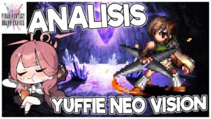 FFBE: Analisis | Banner de FFVII Remake | Yuffie Neo Vision