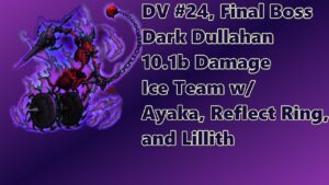 FFBE -Dark Dullahan with Ice, 10.1b (my best run yet) - Dark Visions #24