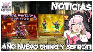 FFBE : NOTICIAS #244 | Año Nuevo Chino ! Con Cleome Neo Vision y Mejoras a Sephiroth!