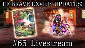 FFBE | UPDATES #65 – Livestream