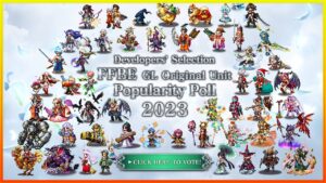 The 2023 FFBE Global Popularity Unit Poll! WHO WILL WIN???