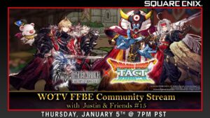 WOTV FFBE Community Stream with Justin & Friends #15