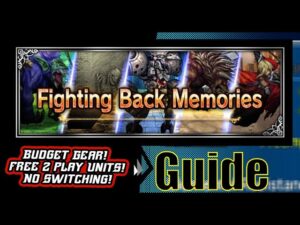 Fighting Back Memories [FFBE] Final Fantasy Brave Exvius #ffbe